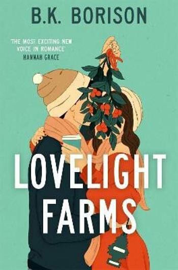 Lovelight Farms - B.K. Borisonová