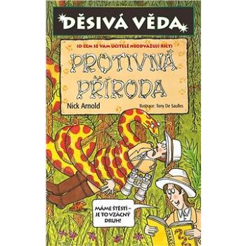 Děsivá věda - Protivná příroda (978-80-252-4538-5)