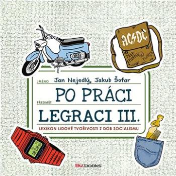 Po práci legraci III. (978-80-265-1001-7)