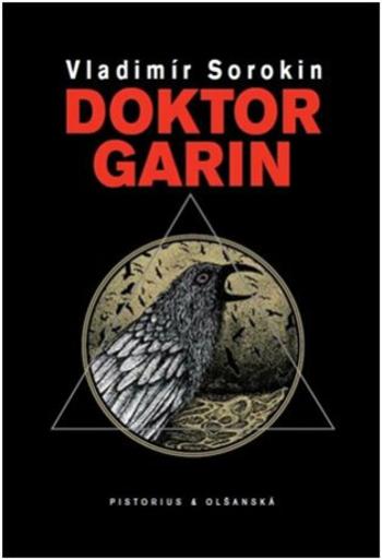 Doktor Garin - Vladimír Sorokin