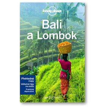 Bali a Lombok: Lonely planet (978-80-256-2091-5)