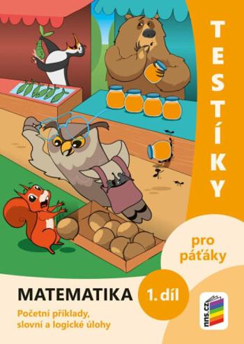 Testíky pro páťáky – matematika, 1. díl (barevný pracovní sešit)