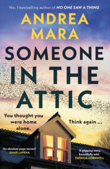 Someone in the Attic - Andrea Mara