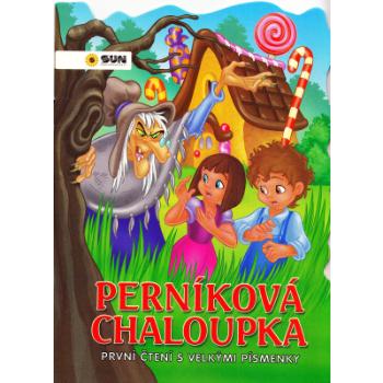 Perníková chaloupka - první čtení s velkými písmeny