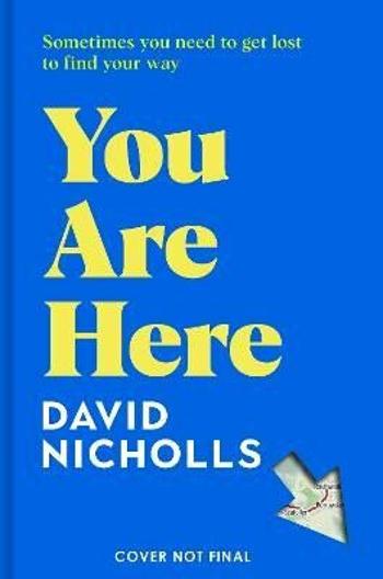 You Are Here - David Nicholls