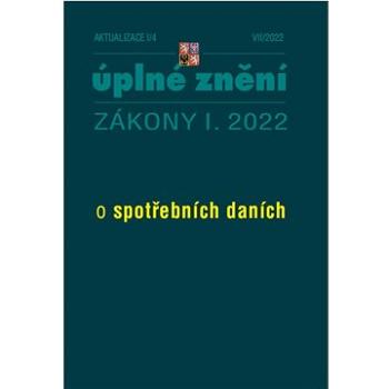 Aktualizace I/4 2022 – spotřební daně (9771335151217)