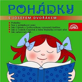 Pohádky s Josefem Dvořákem ()