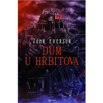 Dům u hřbitova (978-80-882-4328-1)