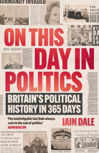 On This Day in Politics - Iain Dale