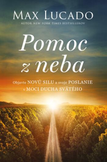 Pomoc z neba - Max Lucado