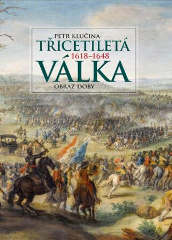 Třicetiletá válka (Defekt) - Petr Klučina