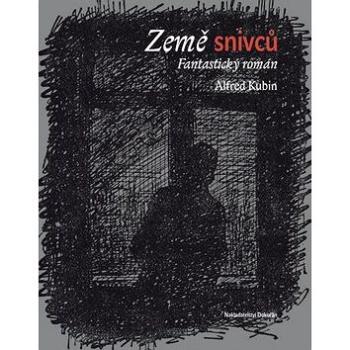 Země snivců: Fantastický román (978-80-7363-213-7)