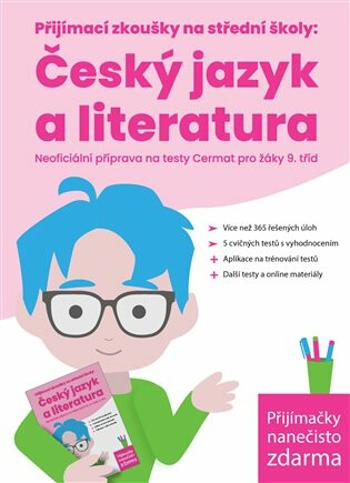 Přijímací zkoušky na střední školy: Český jazyk a literatura, Neoficiální příprava na testy Cermat pro žáky 9. tříd - Kristýna Melicharová, Žaneta Cso