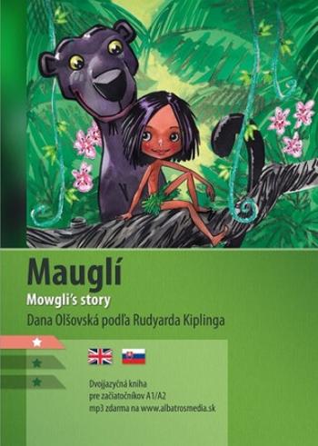 Mauglí Mowgli's Story - Dana Olšovská