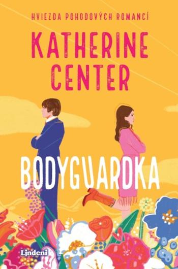 Bodyguardka  - Katherine Centerová - e-kniha