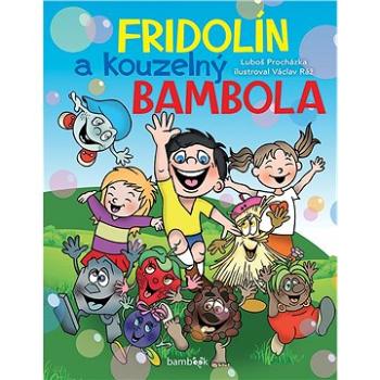 Fridolín a kouzelný Bambola (978-80-271-2204-2)