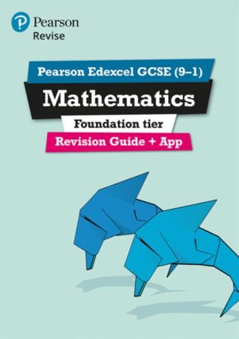 Pearson REVISE Edexcel GCSE Maths (Foundation) Revision Guide: incl. online revision, quizzes and videos - for 2025 and 2026 exams - Harry Smith