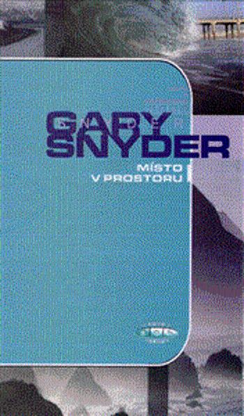 Místo v prostoru - Gary Snyder