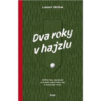 Dva roky v hajzlu (978-80-275-0589-0)