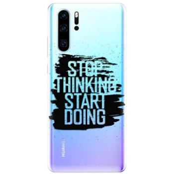 iSaprio Start Doing - black pro Huawei P30 Pro (stadob-TPU-HonP30p)