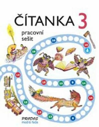 Čítanka 3 - pracovní sešit - 3. ročník - Hana Mikulenková