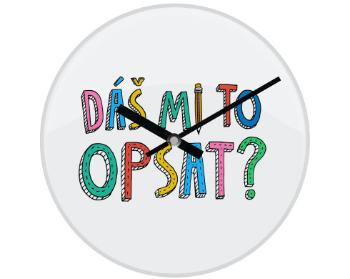 Hodiny skleněné Dáš mi to opsat? 