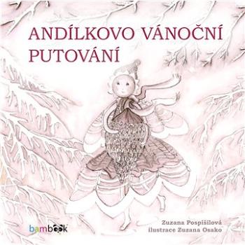 Andílkovo vánoční putování (978-80-271-0122-1)