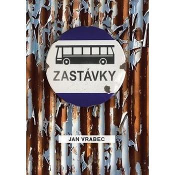 Zastávky (978-80-271-0449-9)