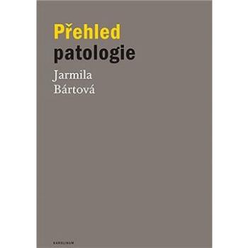 Přehled patologie (9788024648378)