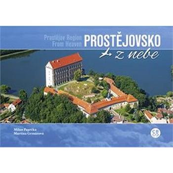 Prostějovsko z nebe (978-80-88259-36-7)