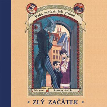 Zlý začátek - Lemony Snicket - audiokniha