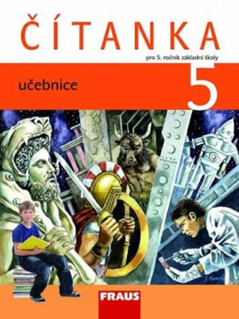 Čítanka 5 pro ZŠ - učebnice - Kateřina Váňová, Karel Šebesta