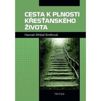 Cesta k plnosti křesťanského života (978-80-7387-890-0)