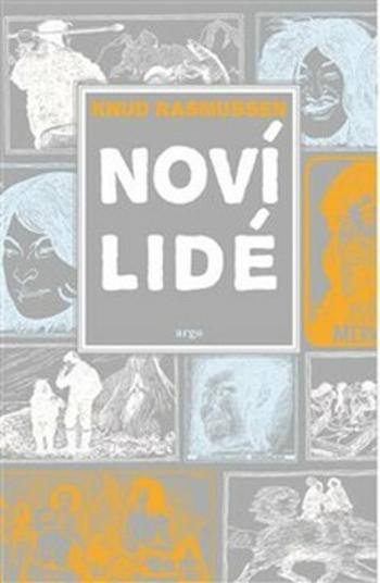 Noví lidé - Knud Rasmussen