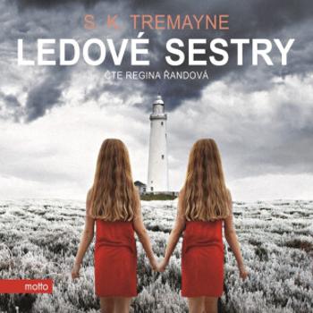 Ledové sestry - S. K.  Tremayne - audiokniha