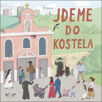 Jdeme do kostela - Jana Švecová, Jan Švec, Petra Školoudová