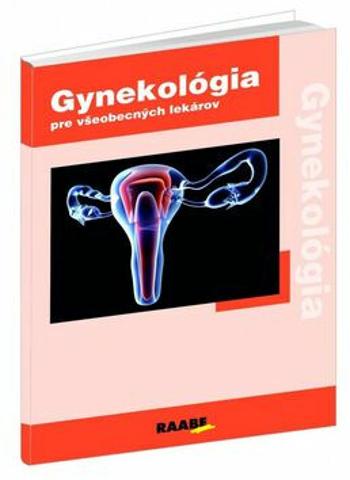 Gynekológia pre všeobecných lekárov - Petr Herle, Pavel Čepický