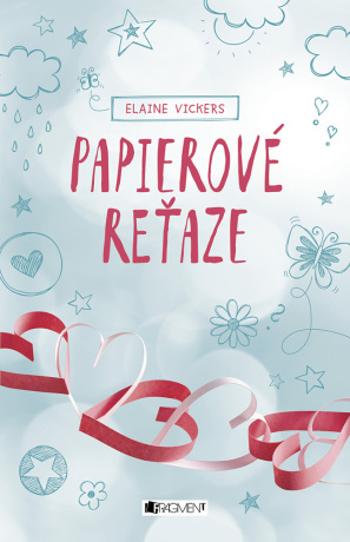 Papierové reťaze - Elain Vickers - e-kniha