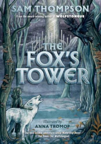 The Fox's Tower - Thompson Sam