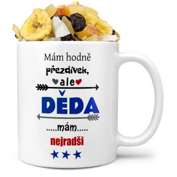 Hrnek Mam hodně přezdívek-děda (Náplň hrníčku: Tropická směs)