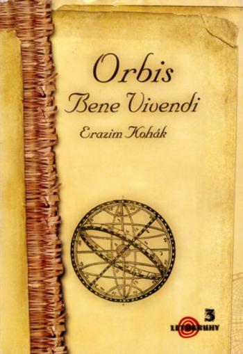 Orbis Bene Vivendi - Erazim Kohák - e-kniha