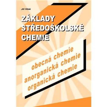 Základy středoškolské chemie (999-00-001-7425-6)