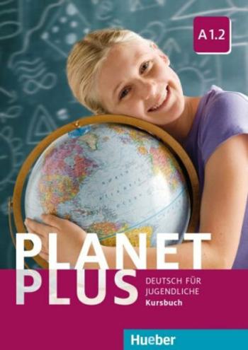 Planet Plus A1.2: Kursbuch - Stefan Zweig