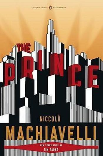 The Prince - Niccoló Machiavelli