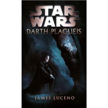 STAR WARS Darth Plagueis (978-80-252-4759-4)