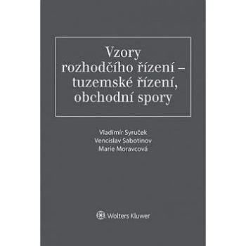 Vzory rozhodčího řízení: tuzemské řízení, obchodní spory (978-80-7552-418-8)