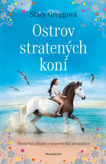 Ostrov stratených koní  - Stacy Gregg - e-kniha