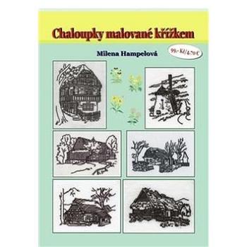 Chaloupky malované křížkem (978-80-904375-2-4)