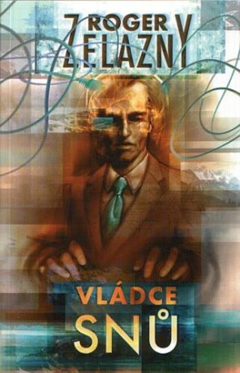 Vládce snů - Roger Zelazny