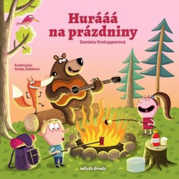 Hurááá na prázdniny - Daniela Krolupperová